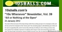 “10s Whenever” Newsletter, Vol. 39 – All or Nothing at the Open thumbnail